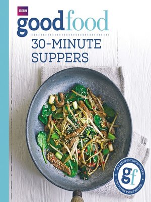 cover image of Good Food: 30-Minute Suppers